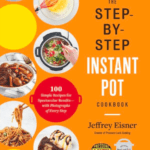 Step by Step Instant Pot Cookbook