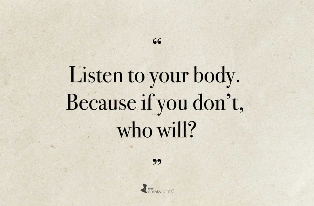 image reads: "listen to your body. Because if you don't, who will?"