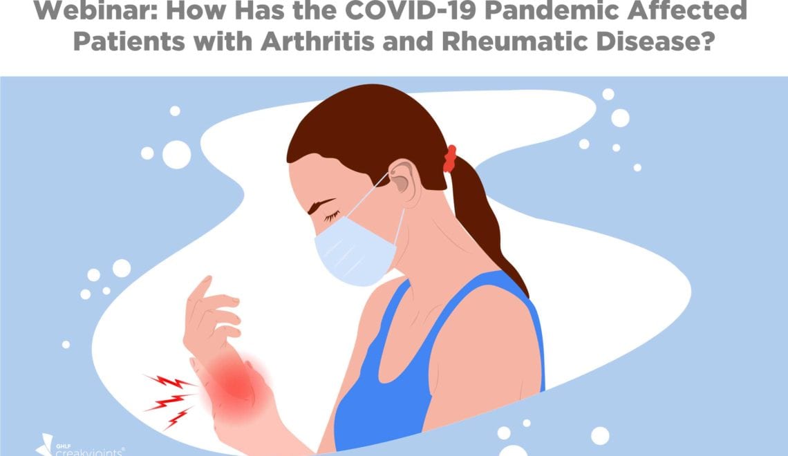 Webinar on How the COVID-19 Pandemic Has Affected People with Arthritis and Rheumatic Disease