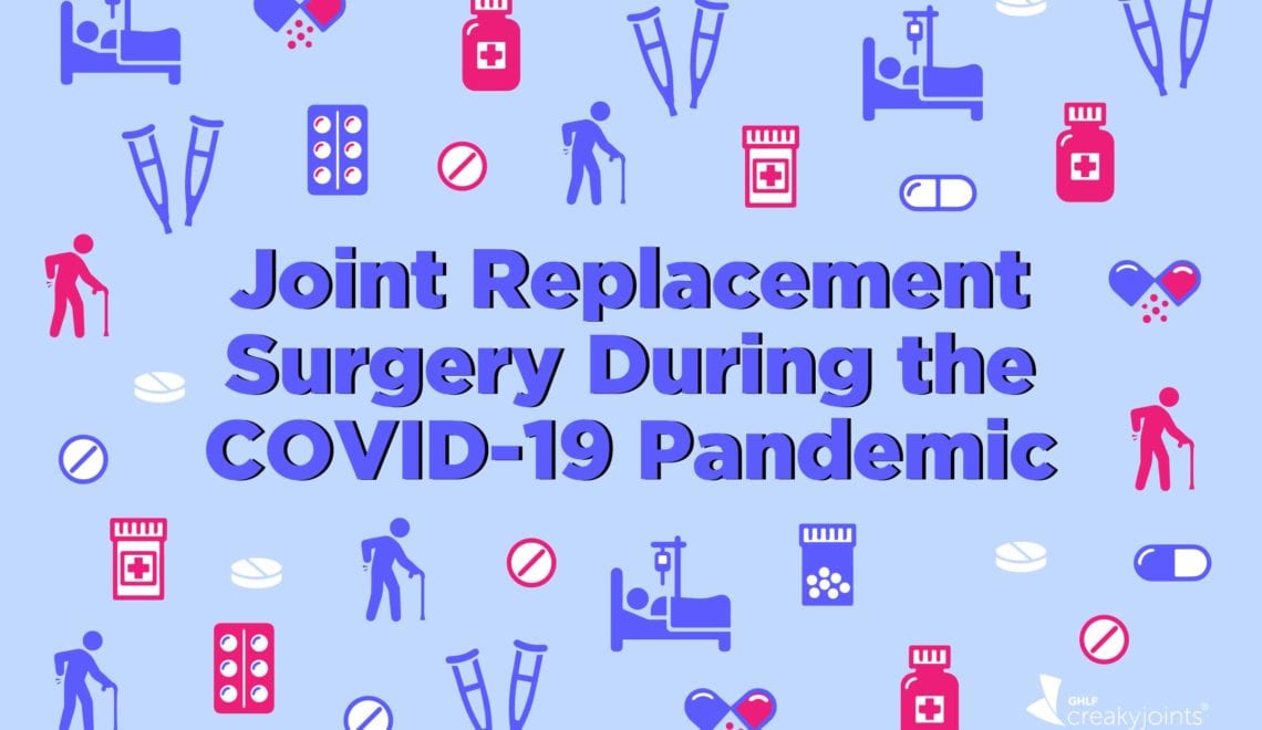 Joint Replacement Surgery During COVID-19 Pandemic