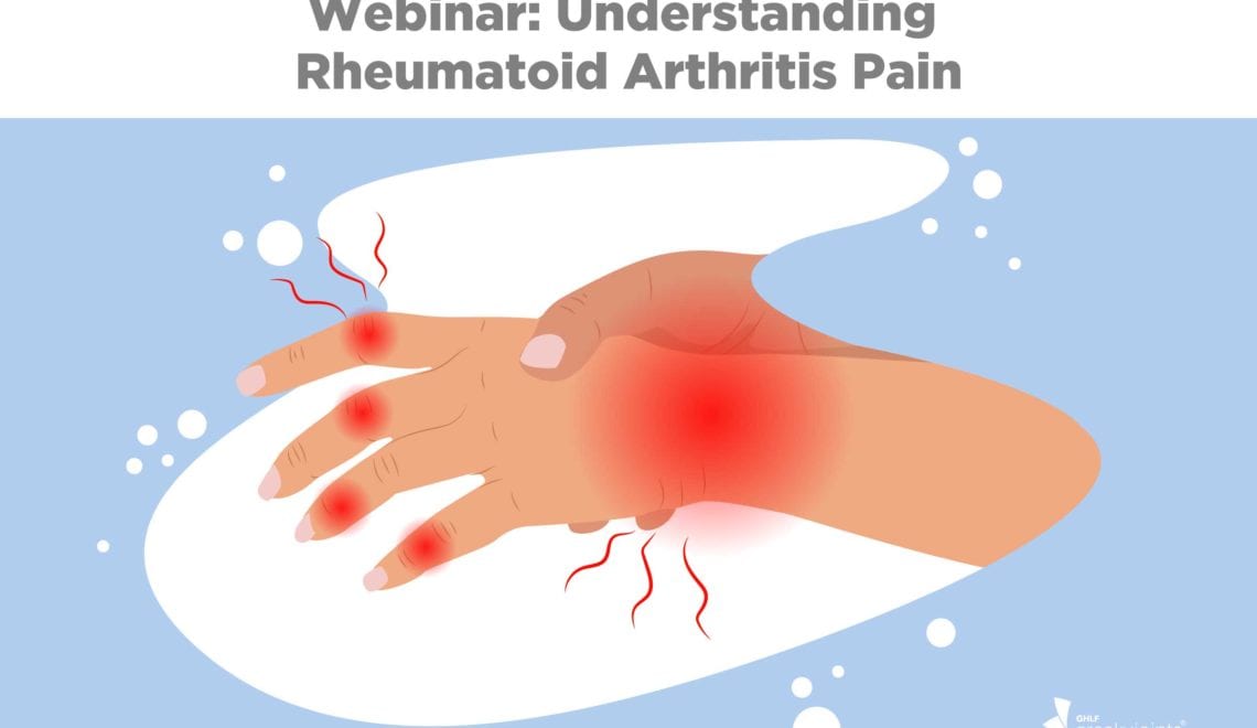 Webinar on Understanding Rheumatoid Arthritis Pain