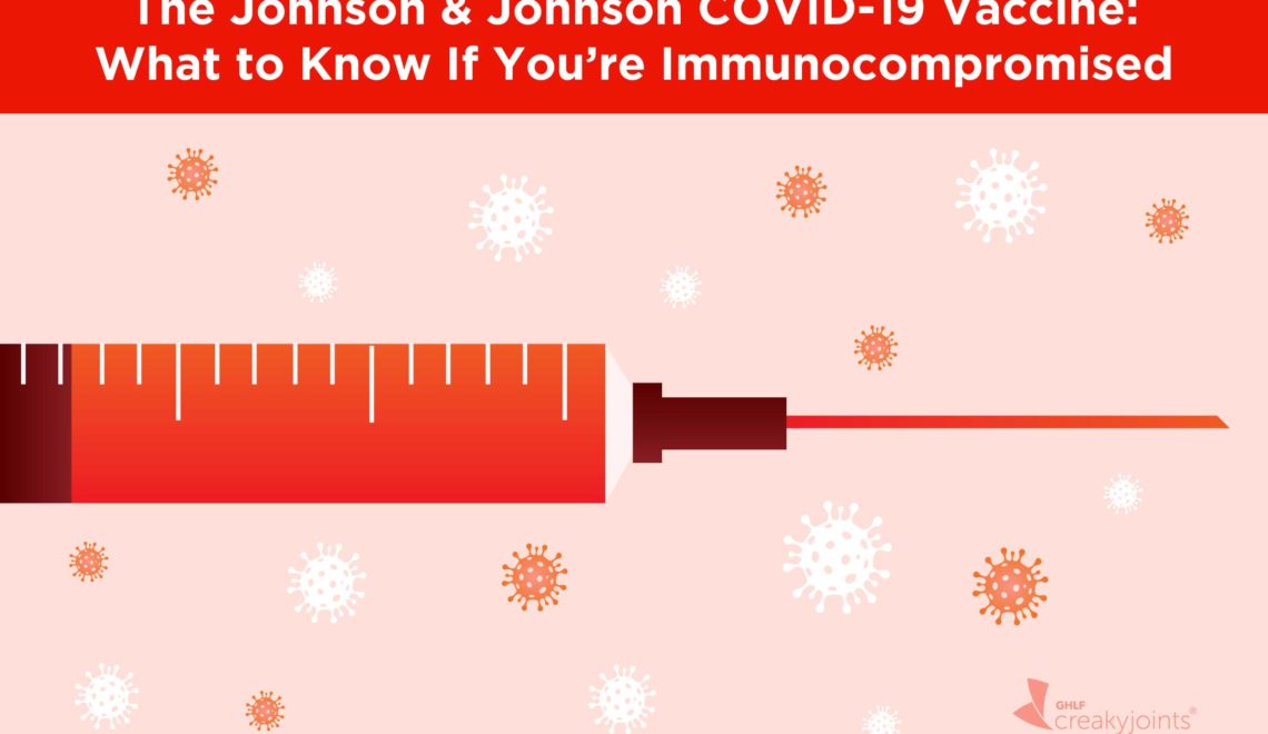 Johnson & Johnson COVID-19 Vaccine Immunocompromised