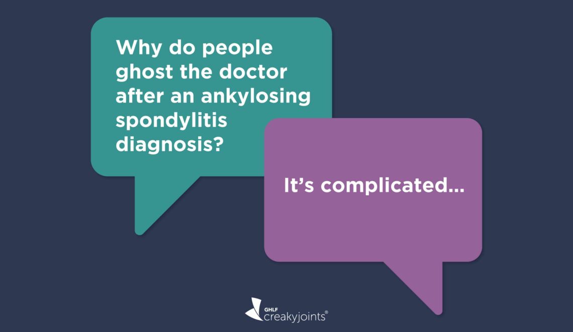 illustration that shows two thought bubbles. One says "Why do people ghost the doctor after an ankylosing spondylitis diagnosis" and the other says "It's complicated"