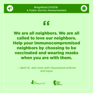 Designed quote about being good to immunocompromised neighbors during COVID